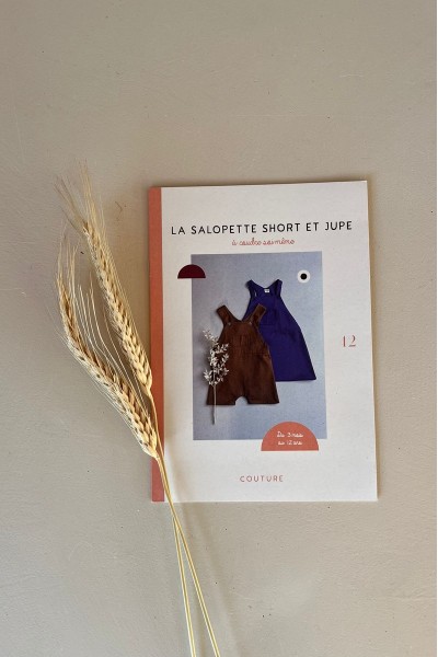 La salopette short et jupe (patron pochette)
