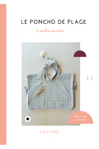 Le Poncho de plage (Patron pochette)