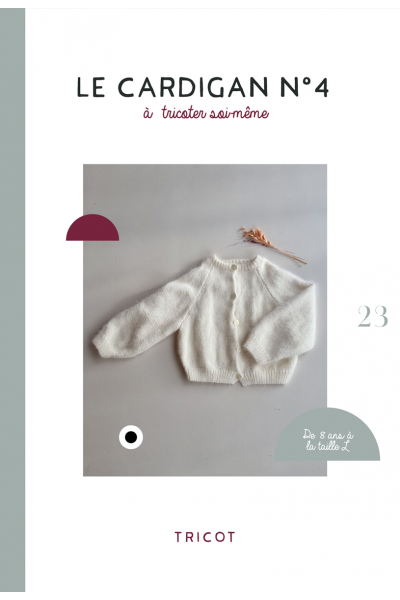 Le Cardigan N°4 (patron livret)